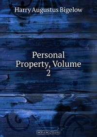 Книга Personal Property, Volume 2 на ReadRate.com книга Personal Property, Volume 2