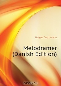 Книга Melodramer (Danish Edition) на ReadRate.com книга Melodramer (Danish Edition)