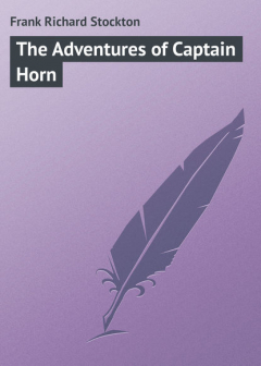 Книга The Adventures of Captain Horn на ReadRate.com книга The Adventures of Captain Horn