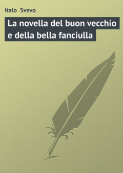 Книга La novella del buon vecchio e della bella fanciulla на ReadRate.com книга La novella del buon vecchio e della bella fanciulla