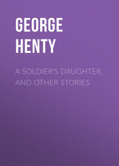 Книга A Soldier's Daughter, and Other Stories на ReadRate.com книга A Soldier's Daughter, and Other Stories
