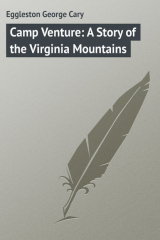 книга Camp Venture: A Story of the Virginia Mountains