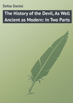 Книга The History of the Devil, As Well Ancient as Modern: In Two Parts на ReadRate.com книга The History of the Devil, As Well Ancient as Modern: In Two Parts