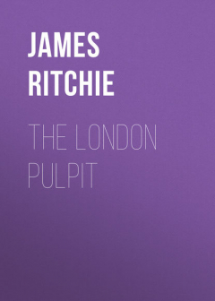 Книга The London Pulpit на ReadRate.com книга The London Pulpit