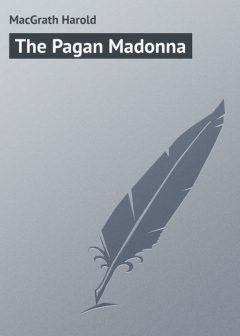 Книга The Pagan Madonna на ReadRate.com книга The Pagan Madonna