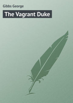 Книга The Vagrant Duke на ReadRate.com книга The Vagrant Duke