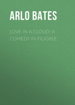 Книга Love in a Cloud: A Comedy in Filigree на ReadRate.com книга Love in a Cloud: A Comedy in Filigree