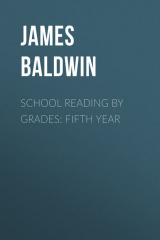 книга School Reading By Grades: Fifth Year