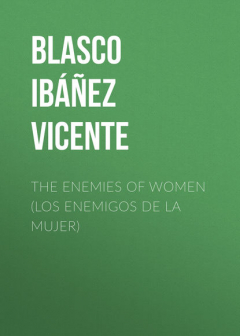 книга The Enemies of Women (Los enemigos de la mujer)