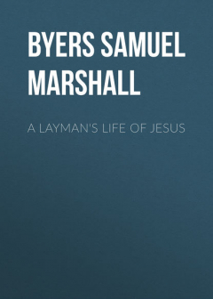 книга A Layman's Life of Jesus