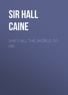 Книга She's All the World to Me на ReadRate.com книга She's All the World to Me