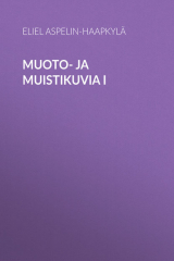 книга Muoto- ja muistikuvia I