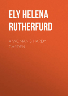 книга A Woman's Hardy Garden