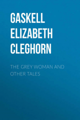 книга The Grey Woman and other Tales