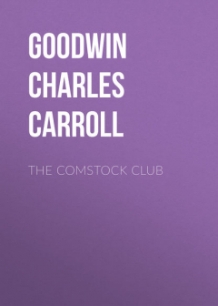 Книга The Comstock Club на ReadRate.com книга The Comstock Club