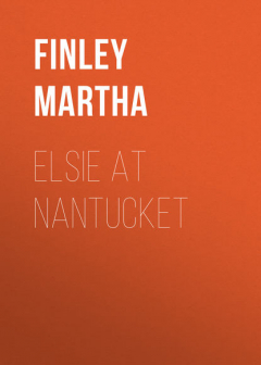 Книга Elsie at Nantucket на ReadRate.com книга Elsie at Nantucket