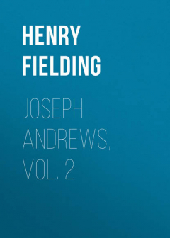 Книга Joseph Andrews, Vol. 2 на ReadRate.com книга Joseph Andrews, Vol. 2
