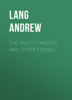 Книга The Valet's Tragedy, and Other Studies на ReadRate.com книга The Valet's Tragedy, and Other Studies