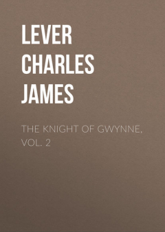 книга The Knight Of Gwynne, Vol. 2