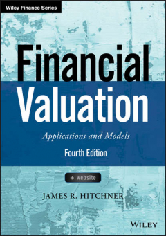 Книга Financial Valuation: Applications and Models на ReadRate.com книга Financial Valuation: Applications and Models