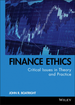 Книга Finance Ethics. Critical Issues in Theory and Practice на ReadRate.com книга Finance Ethics. Critical Issues in Theory and Practice