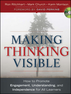 Книга Making Thinking Visible. How to Promote Engagement, Understanding, and Independence for All Learners на ReadRate.com книга Making Thinking Visible. How to Promote Engagement, Understanding, and Independence for All Learners