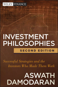 Книга Investment Philosophies. Successful Strategies and the Investors Who Made Them Work на ReadRate.com книга Investment Philosophies. Successful Strategies and the Investors Who Made Them Work
