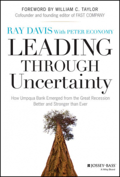 Книга Leading Through Uncertainty. How Umpqua Bank Emerged from the Great Recession Better and Stronger than Ever на ReadRate.com книга Leading Through Uncertainty. How Umpqua Bank Emerged from the Great Recession Better and Stronger than Ever
