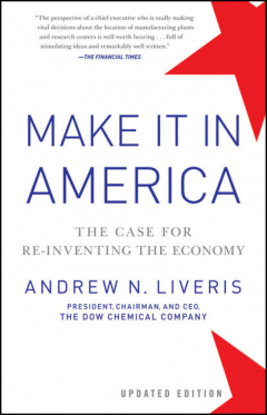 Книга Make It In America, Updated Edition. The Case for Re-Inventing the Economy на ReadRate.com книга Make It In America, Updated Edition. The Case for Re-Inventing the Economy