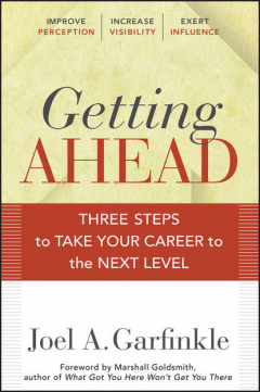 Книга Getting Ahead. Three Steps to Take Your Career to the Next Level на ReadRate.com книга Getting Ahead. Three Steps to Take Your Career to the Next Level