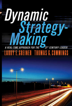 Книга Dynamic Strategy-Making. A Real-Time Approach for the 21st Century Leader на ReadRate.com книга Dynamic Strategy-Making. A Real-Time Approach for the 21st Century Leader
