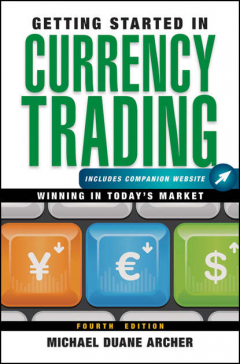 Книга Getting Started in Currency Trading. Winning in Today's Market на ReadRate.com книга Getting Started in Currency Trading. Winning in Today's Market