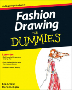 Книга Fashion Drawing For Dummies на ReadRate.com книга Fashion Drawing For Dummies