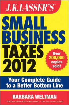 Книга J.K. Lasser's Small Business Taxes 2012. Your Complete Guide to a Better Bottom Line на ReadRate.com книга J.K. Lasser's Small Business Taxes 2012. Your Complete Guide to a Better Bottom Line