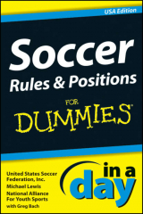книга Soccer Rules and Positions In A Day For Dummies