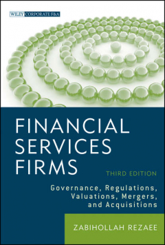 Книга Financial Services Firms. Governance, Regulations, Valuations, Mergers, and Acquisitions на ReadRate.com книга Financial Services Firms. Governance, Regulations, Valuations, Mergers, and Acquisitions