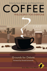 книга Coffee - Philosophy for Everyone. Grounds for Debate