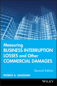 Книга Measuring Business Interruption Losses and Other Commercial Damages на ReadRate.com книга Measuring Business Interruption Losses and Other Commercial Damages