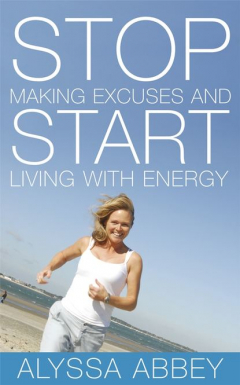 Книга Stop Making Excuses and Start Living With Energy на ReadRate.com книга Stop Making Excuses and Start Living With Energy