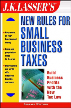 Книга J.K. Lasser's New Rules for Small Business Taxes на ReadRate.com книга J.K. Lasser's New Rules for Small Business Taxes