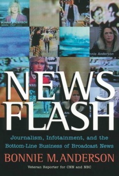Книга News Flash. Journalism, Infotainment and the Bottom-Line Business of Broadcast News на ReadRate.com книга News Flash. Journalism, Infotainment and the Bottom-Line Business of Broadcast News
