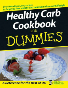 Книга Healthy Carb Cookbook For Dummies на ReadRate.com книга Healthy Carb Cookbook For Dummies