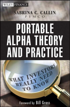 Книга Portable Alpha Theory and Practice. What Investors Really Need to Know на ReadRate.com книга Portable Alpha Theory and Practice. What Investors Really Need to Know