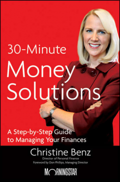 Книга Morningstar's 30-Minute Money Solutions. A Step-by-Step Guide to Managing Your Finances на ReadRate.com книга Morningstar's 30-Minute Money Solutions. A Step-by-Step Guide to Managing Your Finances