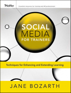 Книга Social Media for Trainers. Techniques for Enhancing and Extending Learning на ReadRate.com книга Social Media for Trainers. Techniques for Enhancing and Extending Learning