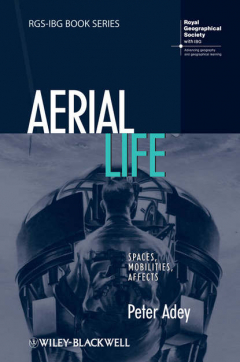 Книга Aerial Life. Spaces, Mobilities, Affects на ReadRate.com книга Aerial Life. Spaces, Mobilities, Affects