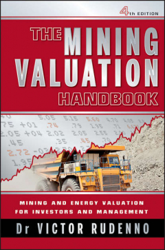 Книга The Mining Valuation Handbook. Mining and Energy Valuation for Investors and Management на ReadRate.com книга The Mining Valuation Handbook. Mining and Energy Valuation for Investors and Management