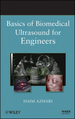 Книга Basics of Biomedical Ultrasound for Engineers на ReadRate.com книга Basics of Biomedical Ultrasound for Engineers