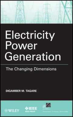 Книга Electricity Power Generation. The Changing Dimensions на ReadRate.com книга Electricity Power Generation. The Changing Dimensions