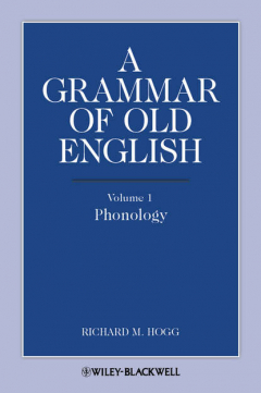 Книга A Grammar of Old English, Volume 1. Phonology на ReadRate.com книга A Grammar of Old English, Volume 1. Phonology